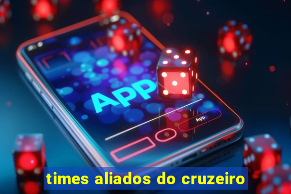 times aliados do cruzeiro